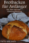 Round-up “Brotbacken für Anfänger” und eine kleine Überraschung